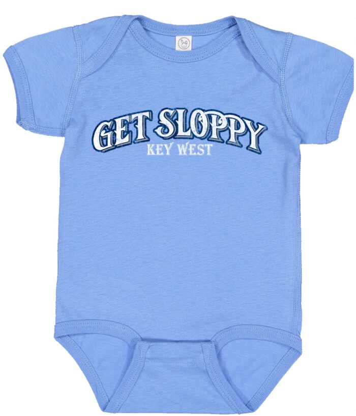 Infant Onesie Get Sloppy - Image 3